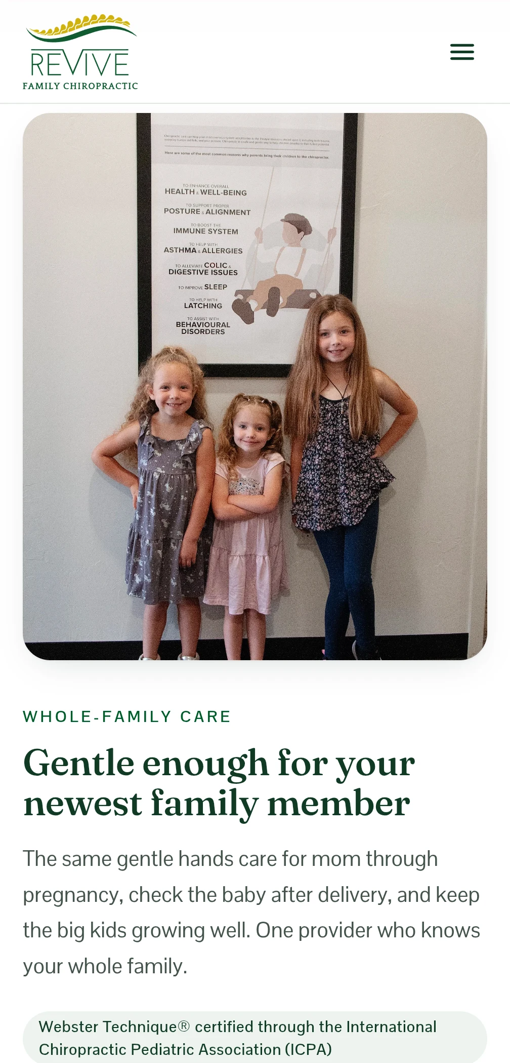 Whole-family care section titled Gentle enough for your newest family member, with a photo of three young girls in the office and a callout noting Webster Technique certification through the ICPA